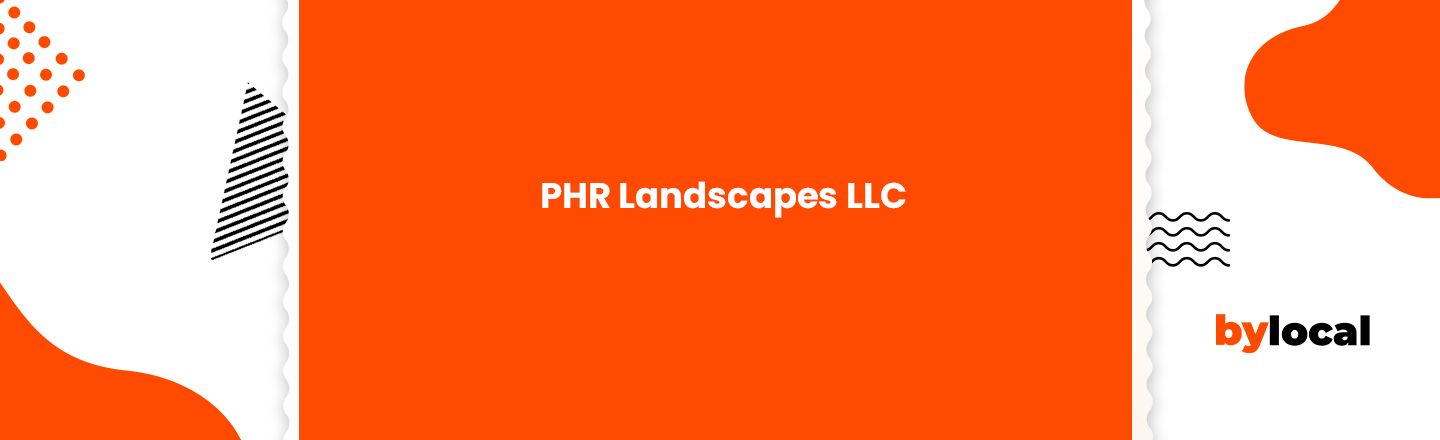 PHR Landscapes LLC