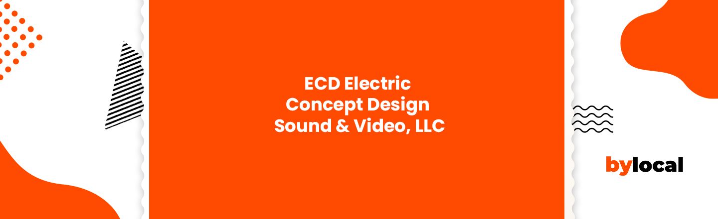 ECD Electric Concept Design Sound & Video, LLC