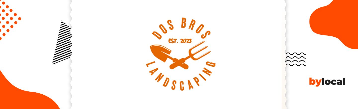 Dos Bros Landscape