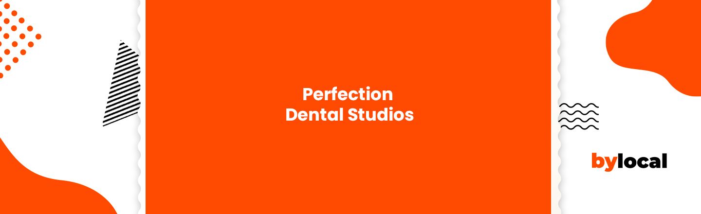 Perfection Dental Studios